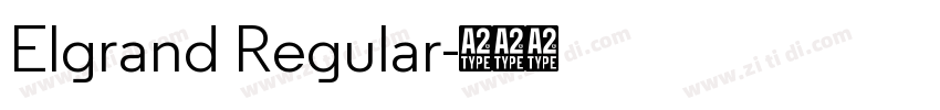 Elgrand Regular字体转换 Elgrand Regular字体转换